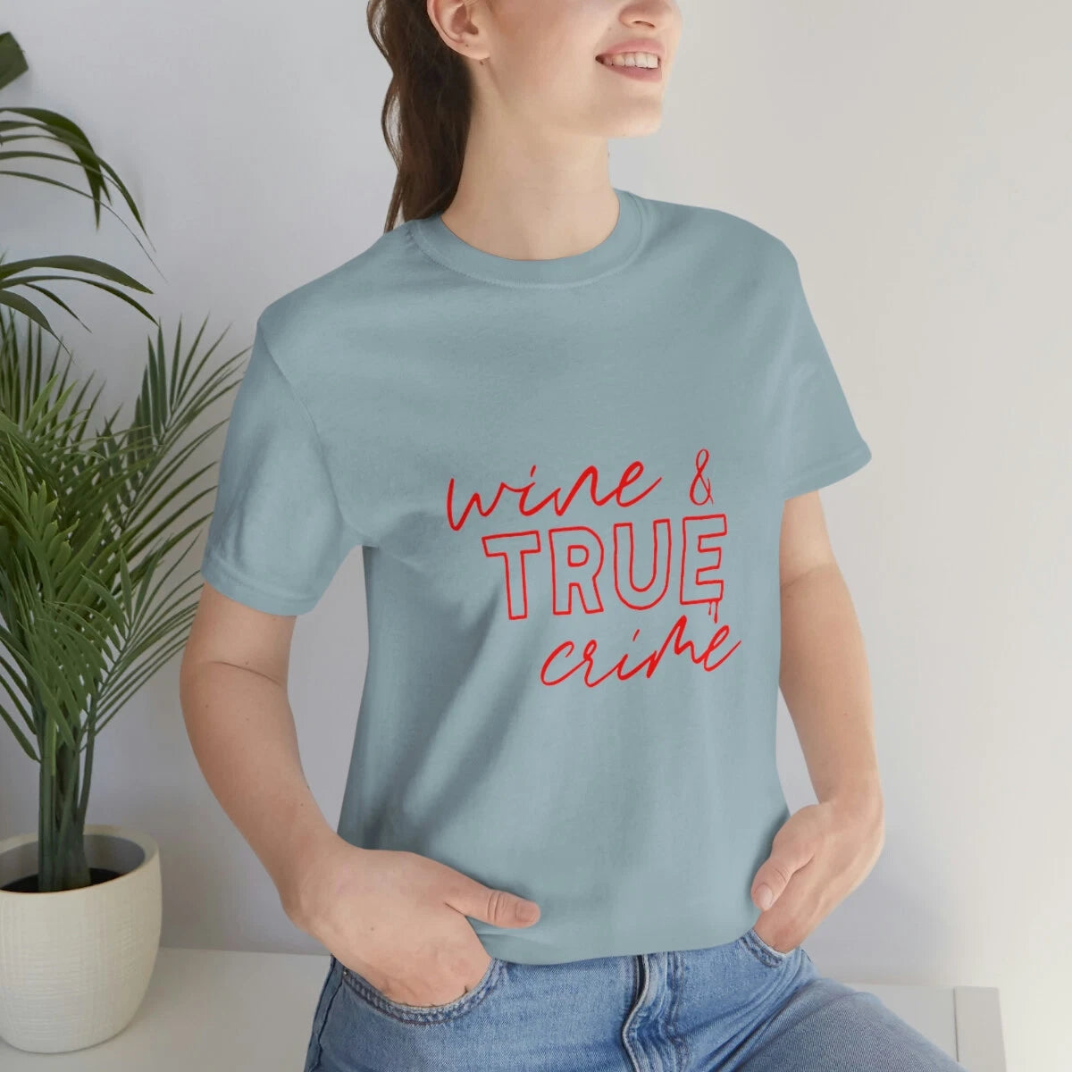 Wine and True Crime T-shirt, True Crime Shirt, Funny Shirts, Murderer T Shirt