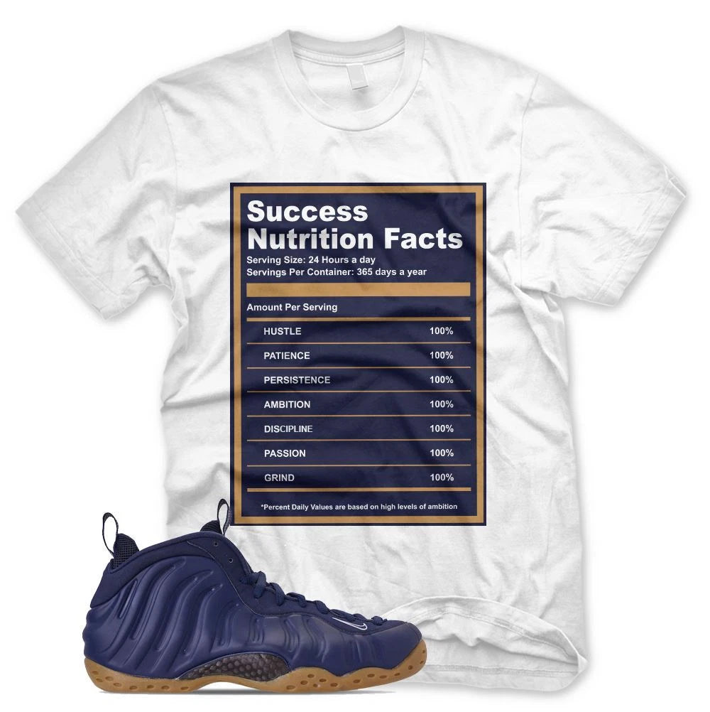 White SUCCESS FACTS T Shirt for N Foamposite Midnight Navy Gum Habanero