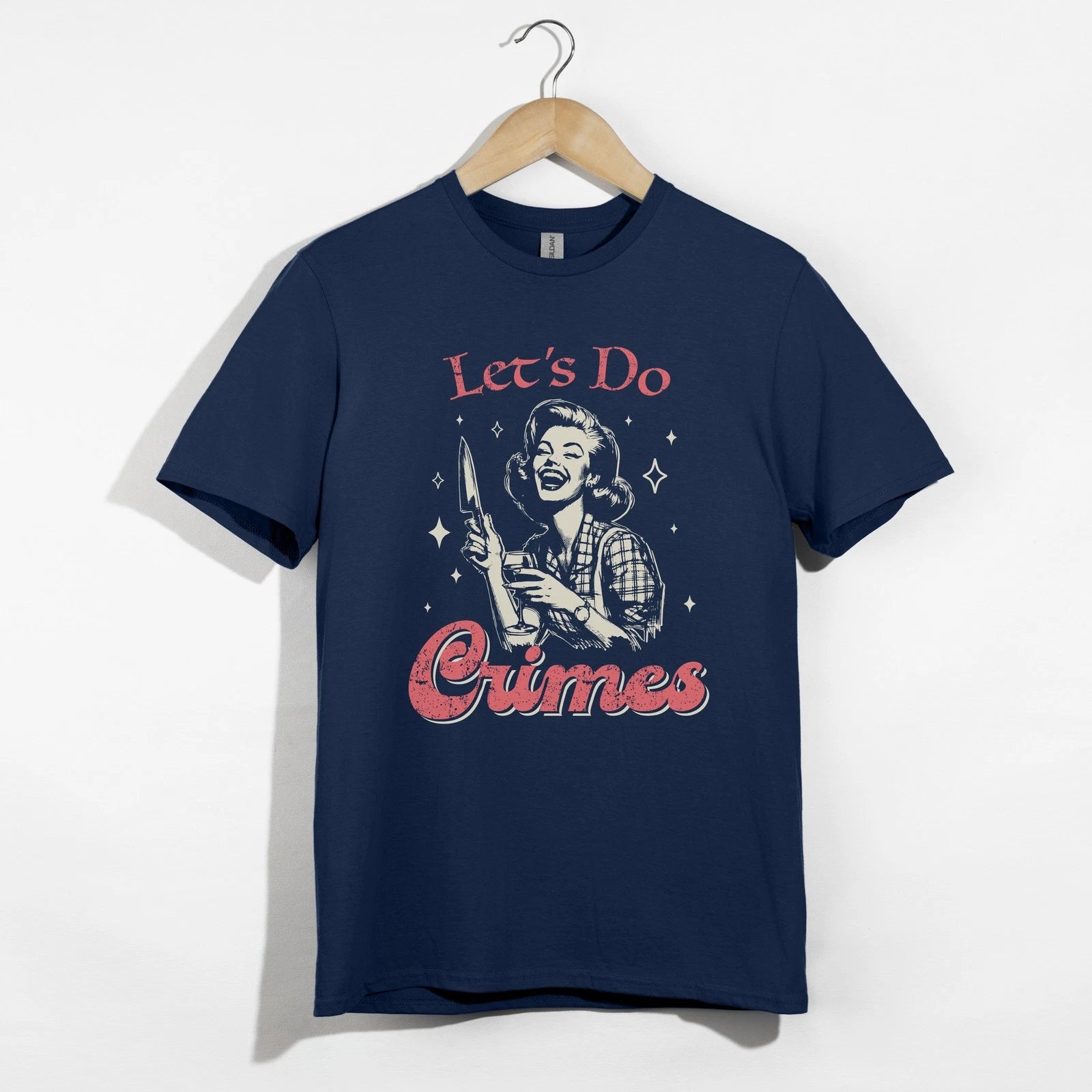 Let's Do Crimes Shirt, Retro Funny Dark Humor Sarcastic Wine Tee Gift