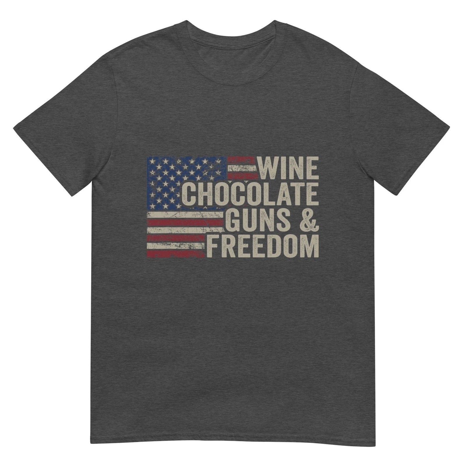 Wine Chocolate Guns & Freedom - Vintage USA Funny Pro Gun T-Shirt