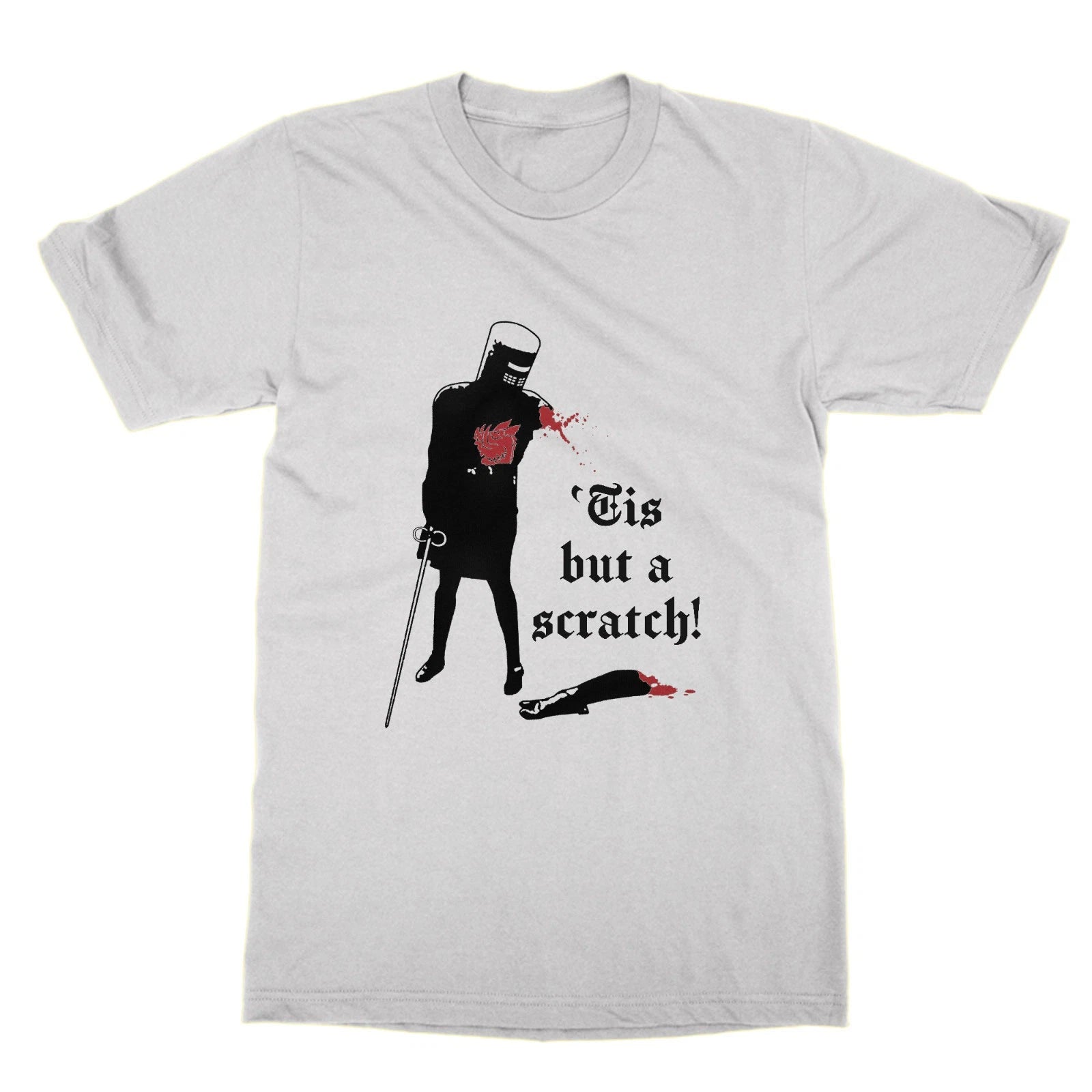 Tis but a Scratch a Flesh Wound Knights Who Say Ni tshirt funny nerd tee holy