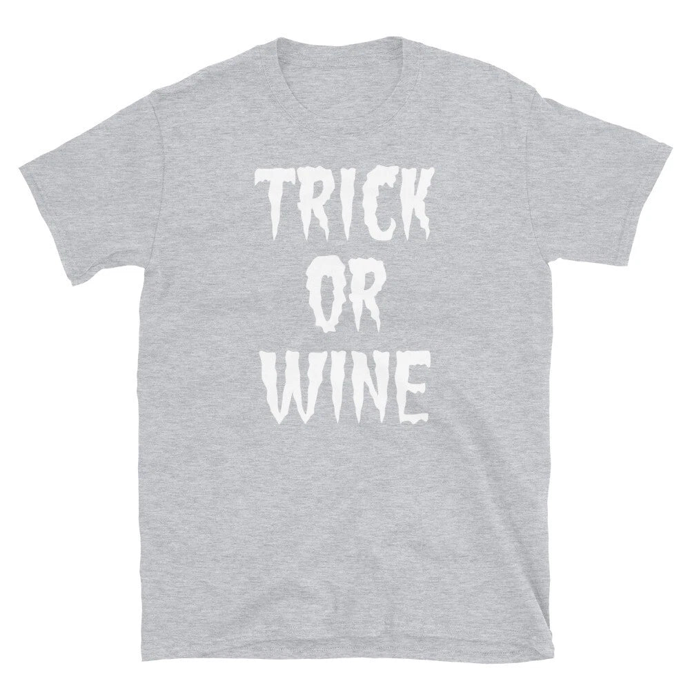 Trick or Wine Halloween Humor Spooky Novelty Alcohol Short-Sleeve Unisex T-Shirt