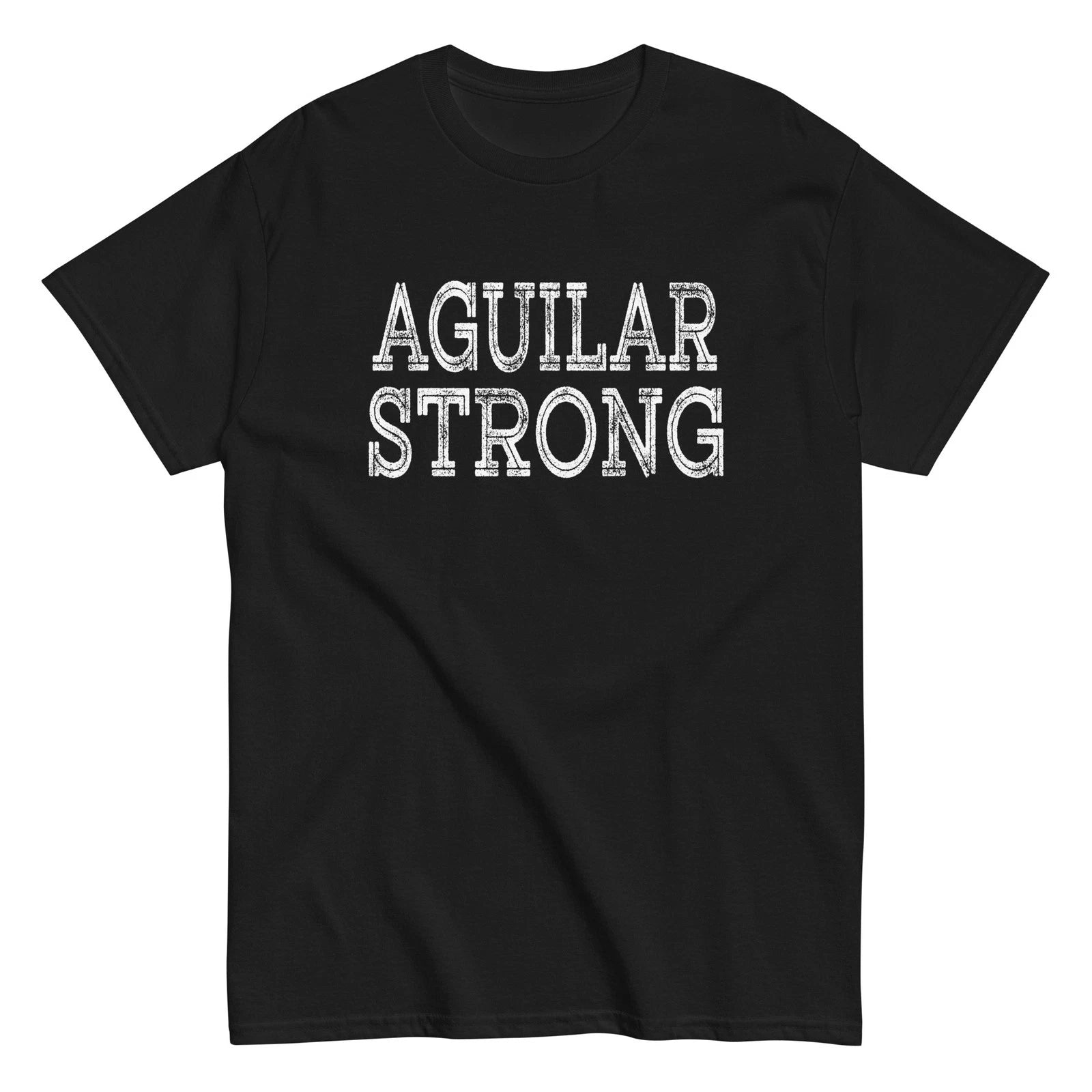 AGUILAR Strong Squad Family Reunion Last Name Team Custom T-Shirt New Graphic