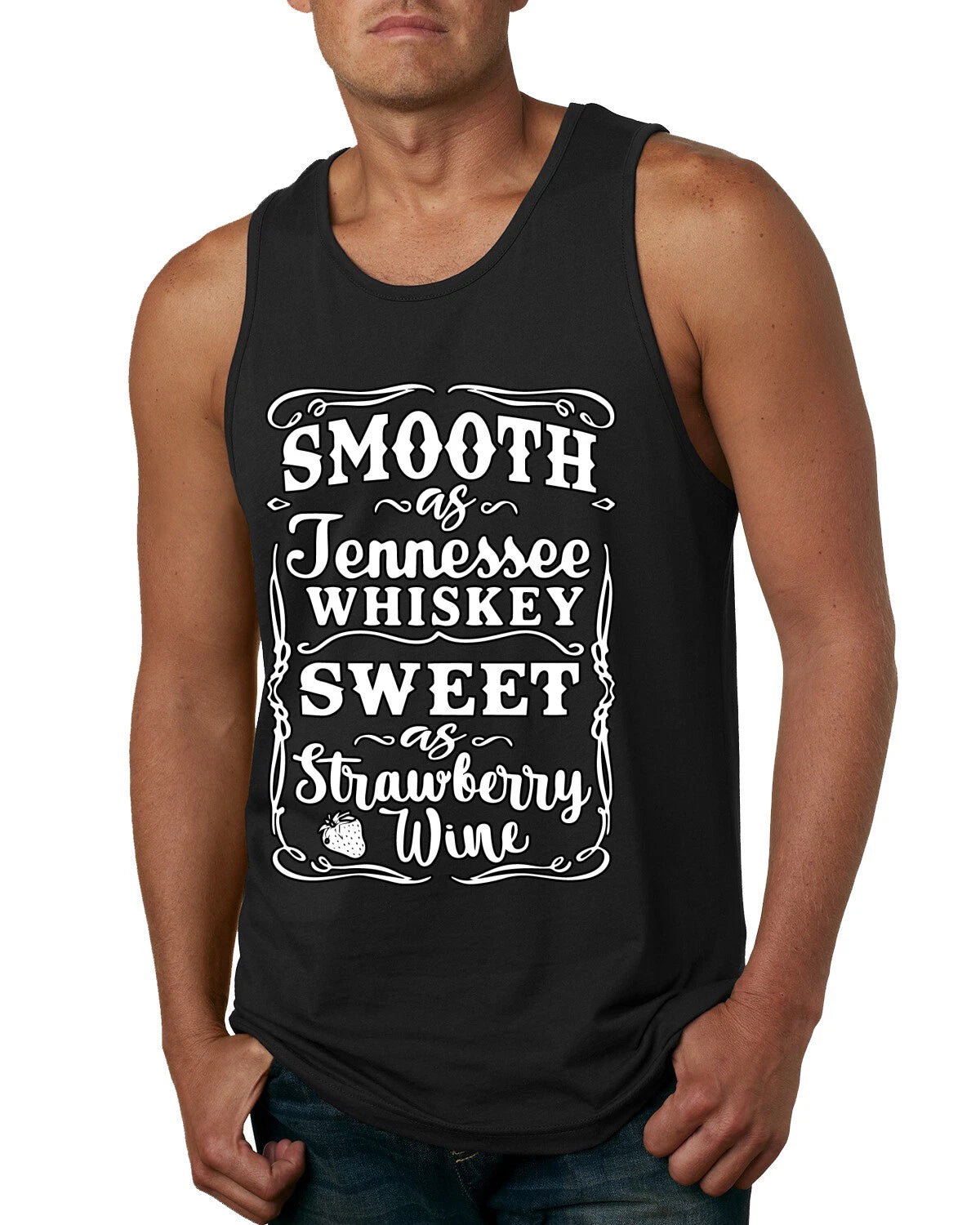 Smooth As Jennessee Whiskey Sweet As Strawberry Wine Men Tank Top