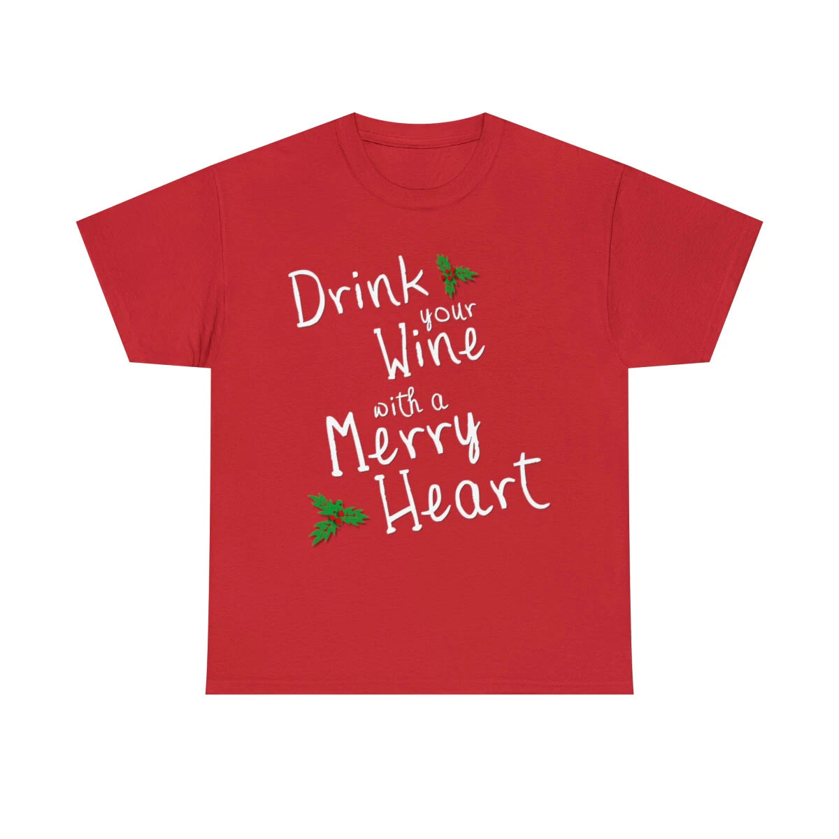 Drink Your Wine With A Merry Heart Graphic Tee Shirt, S-5XL