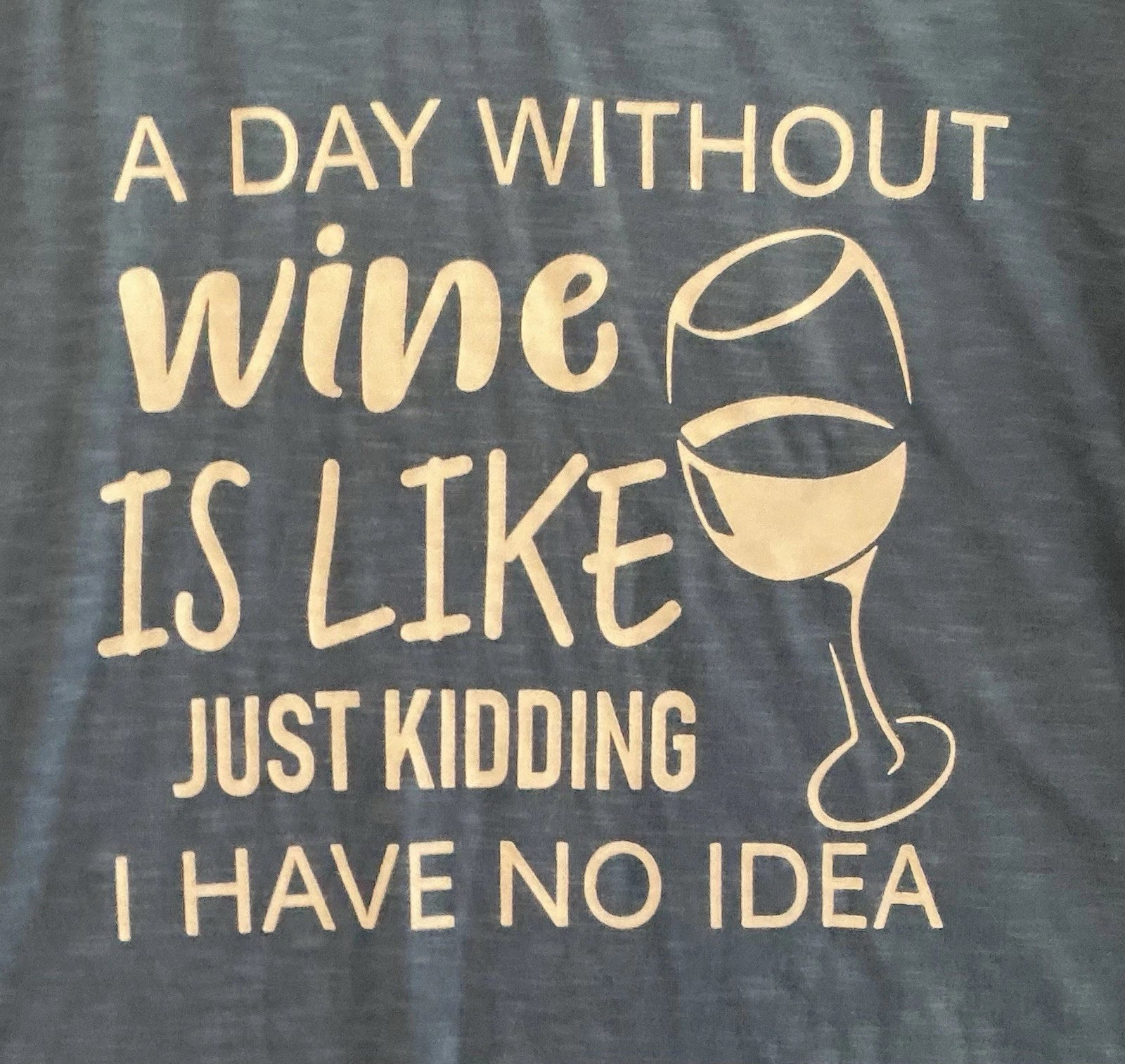 Wine Lovers Tshirt Size 3XL
