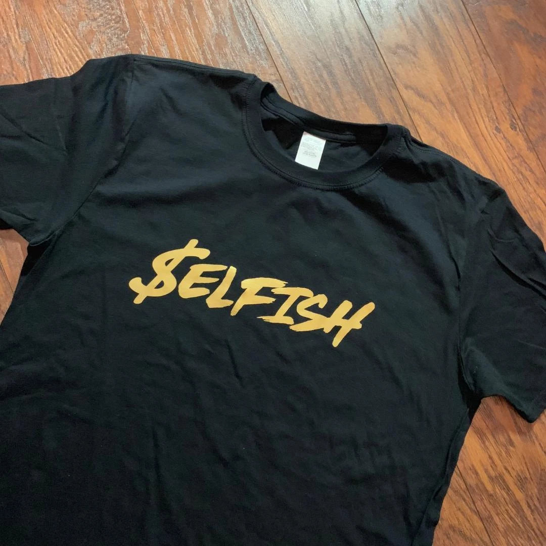 SELFISH - BOULEVARD STATUS VIP T-SHIRT HARD WORK DEDICATION MOTIVATION MONEY