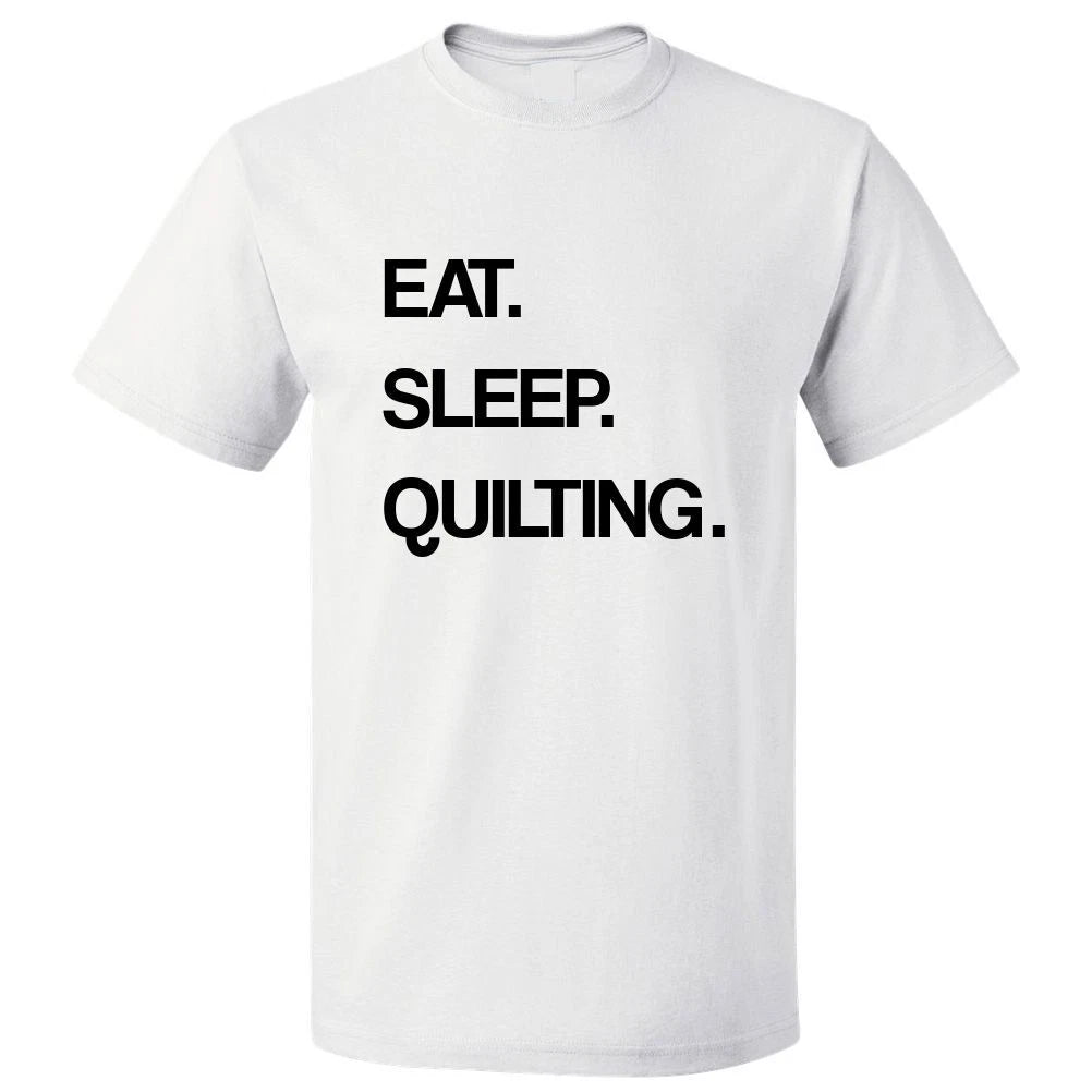 Eat Sleep Quilting T shirt Tee
