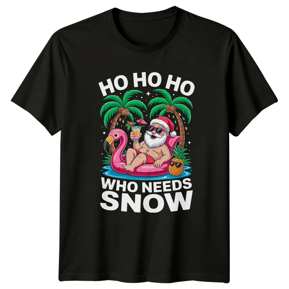 Ho Ho Ho Who Needs T-Shirt Tropical Christmas Christmas Gift For Him And Her