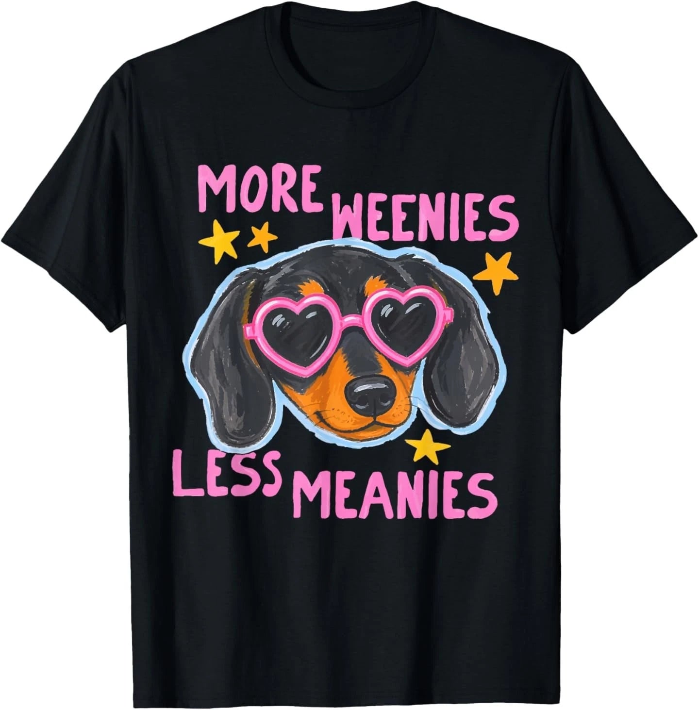 Cute More Weenies Less Meanies Funny Dachshund Dog Lover T-Shirt