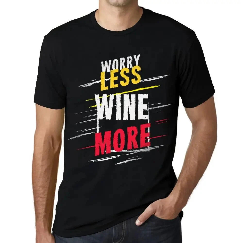 Men's Graphic T-Shirt Worry Less Wine More Eco-Friendly Limited Edition