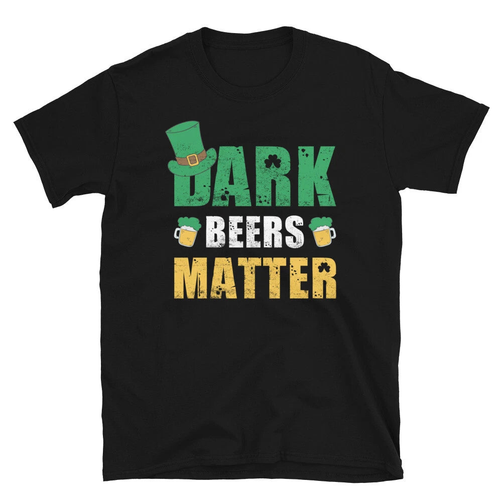 Dark Beers Matter Ireland Irish Proud T-Shirt