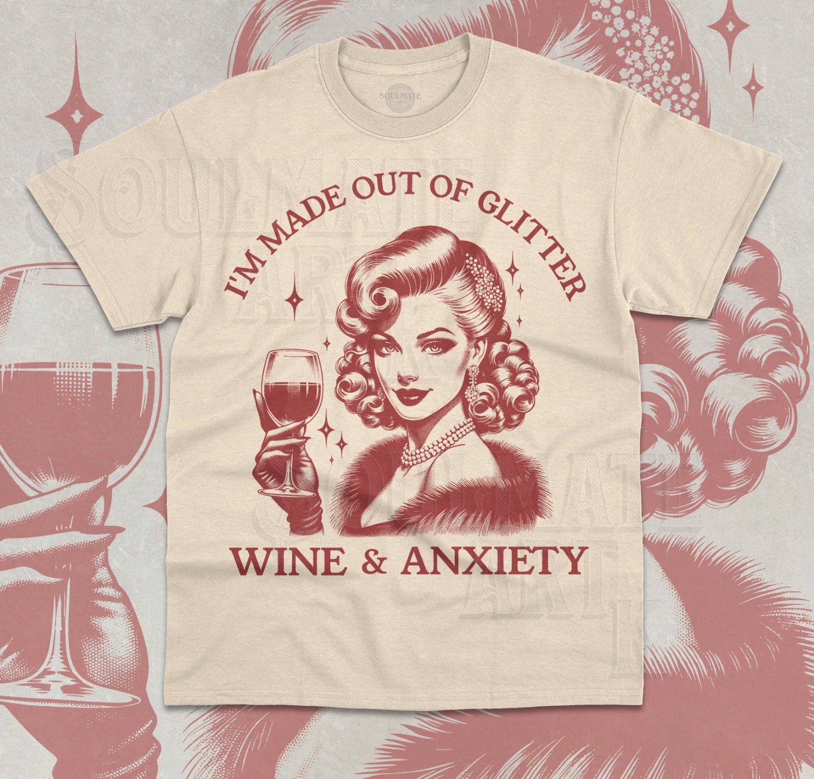 I'm Made Out Of Glitter Wine And Anxiety T-Shirt Funny Meme Wine Lover Shirt