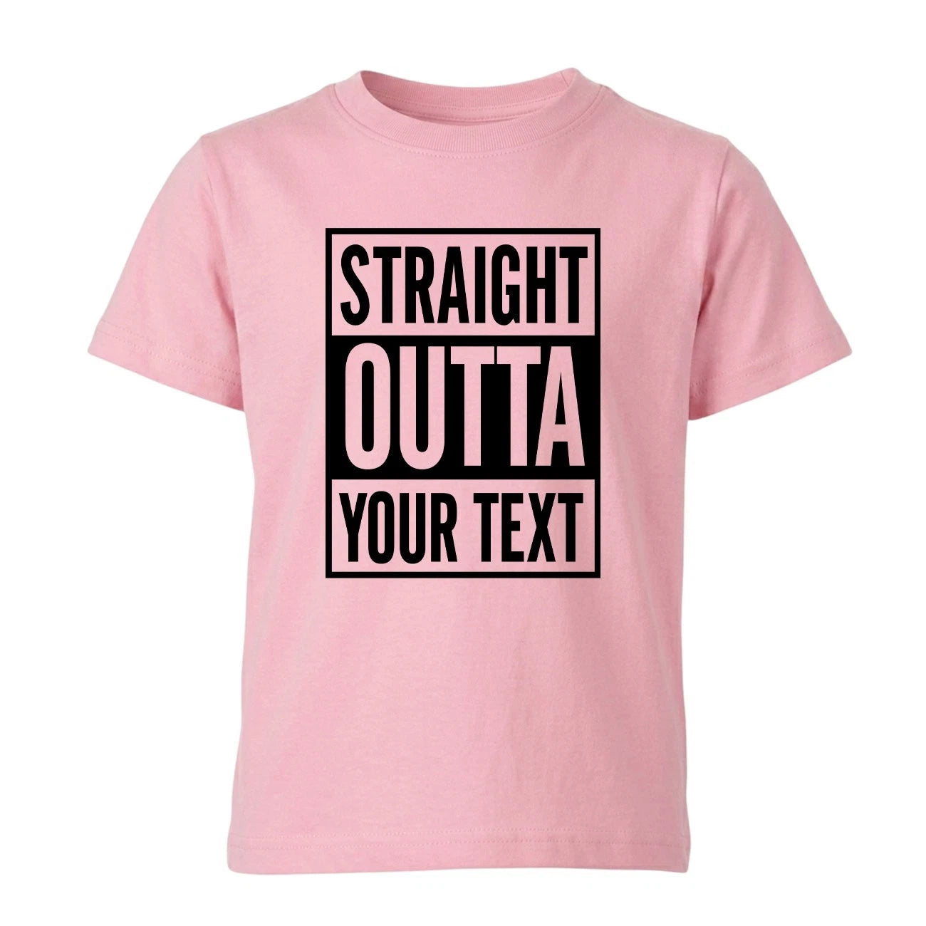 Personalised Straight Outta Custom Your Text T-shirt Name Funny Gift Kids Unisex