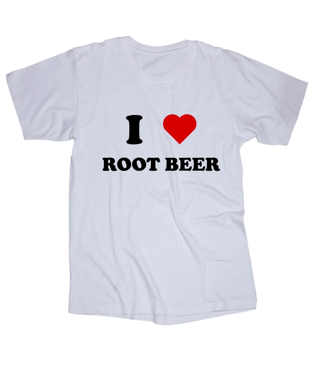 I love Root Beer soda drinking white t-shirt