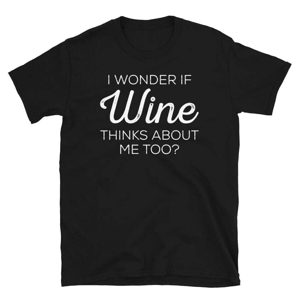 I Wonder if Wine Thinks About Me Too Hipster Short-Sleeve Unisex T-Shirt