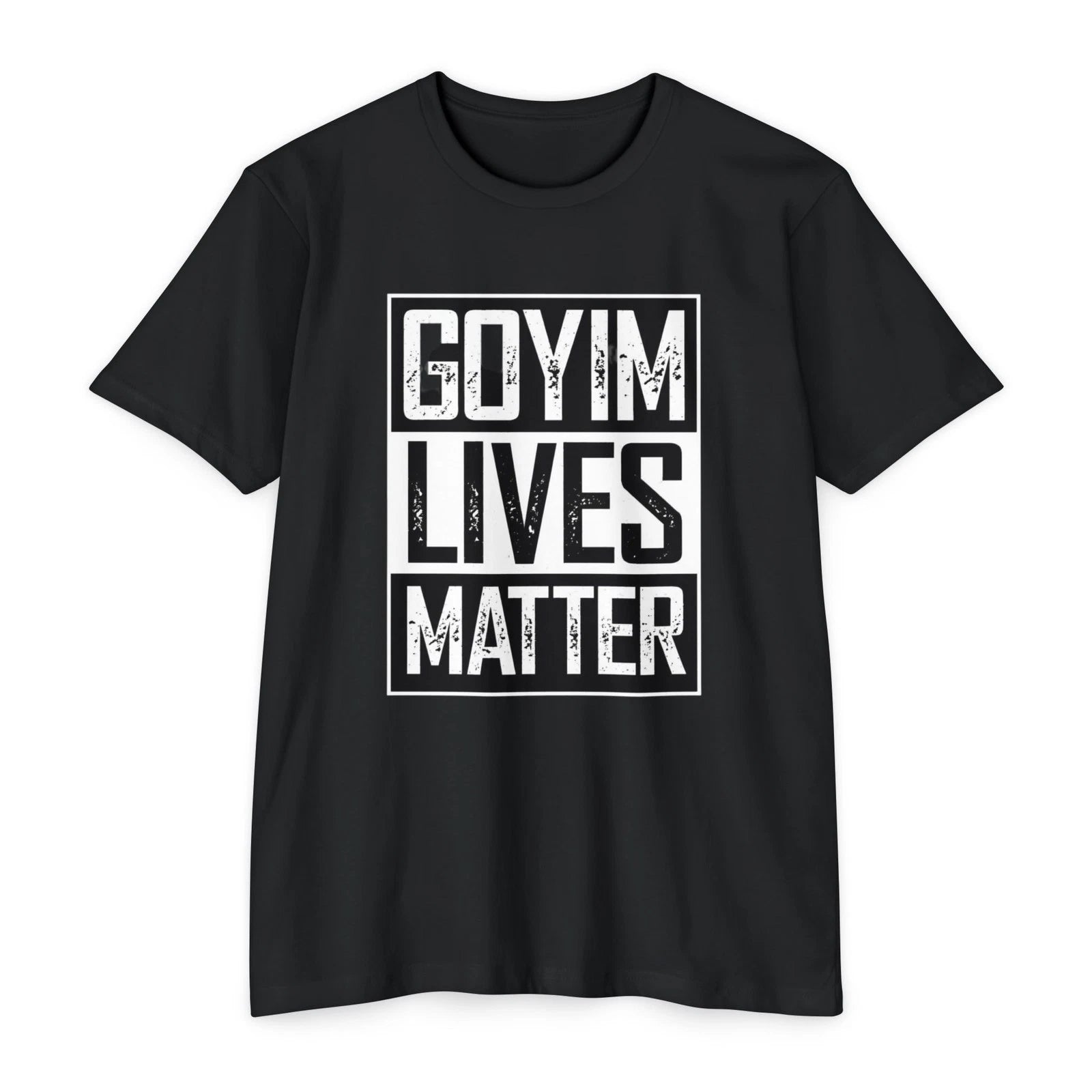 GOYIM Lives Matter Tshirts