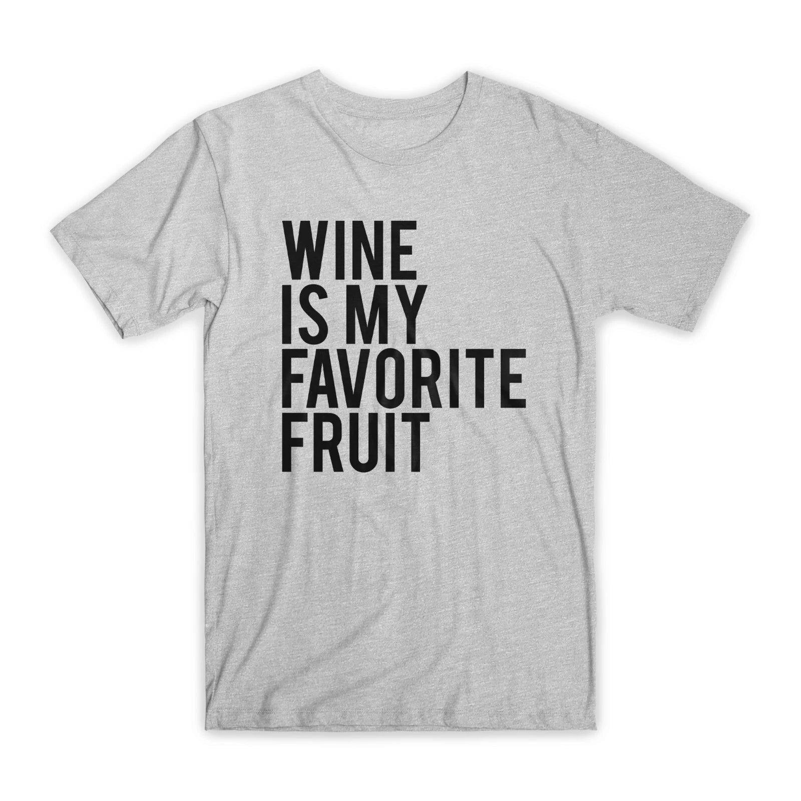 Wine is My Favorite Fruit T-Shirt Premium Cotton Crew Neck Funny Tees Gifts NEW