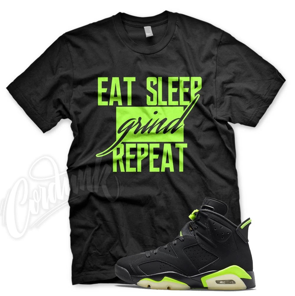 Black EAT SLEEP T Shirt for J1 6 Electric Green Dunkman 18 Force VaporMax