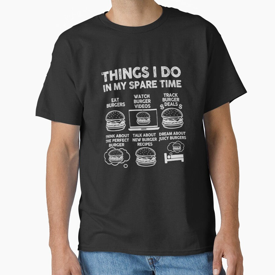 Things I Do in My Spare Time Burger Lovers by 365CarMods Official