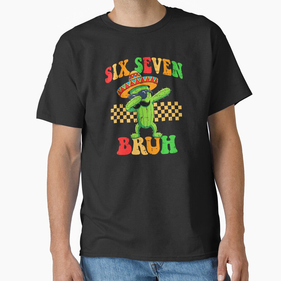 Six Seven 67 Bruh Meme Cinco De Mayo by irifine