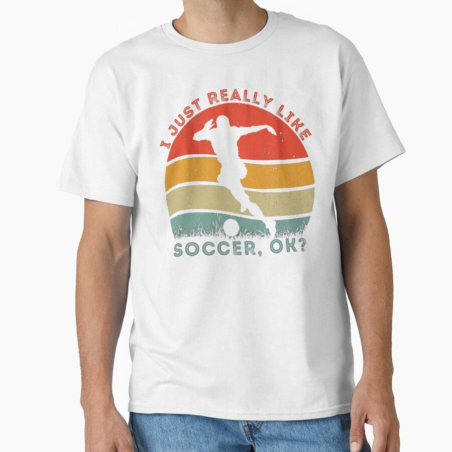 I Just Really Like Soccer, OK? Vintage Soccer Passion Gifts by SkymarArt
