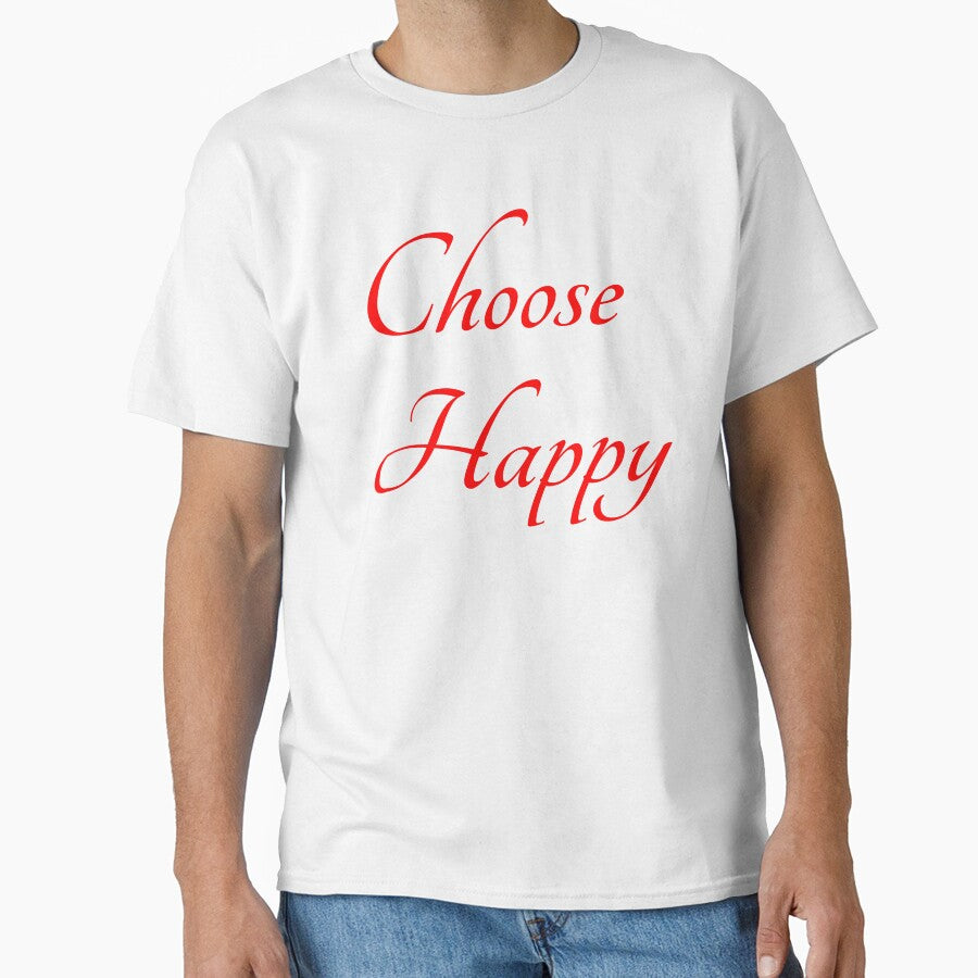 CHOOSE HAPPY by R.U BOLD