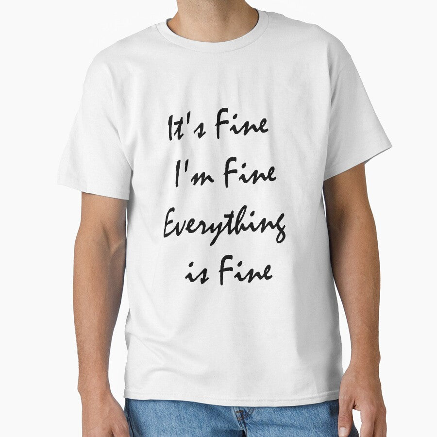 It's Fine I'm Fine Everything is Fine Sarcastic Shirt Women Short Sleeve Funny Graphic Tee Top Mom Shirt by JOHAN BARI