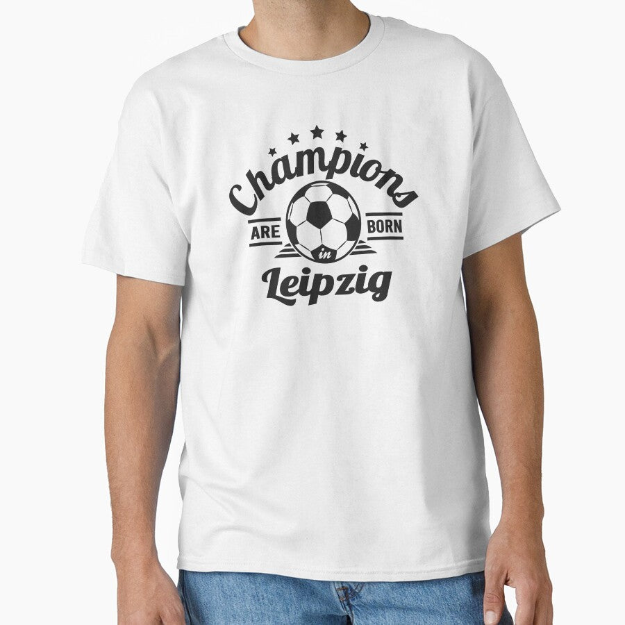 Champions Are Born In Leipzig , football fans vintage gift by lamjar-art