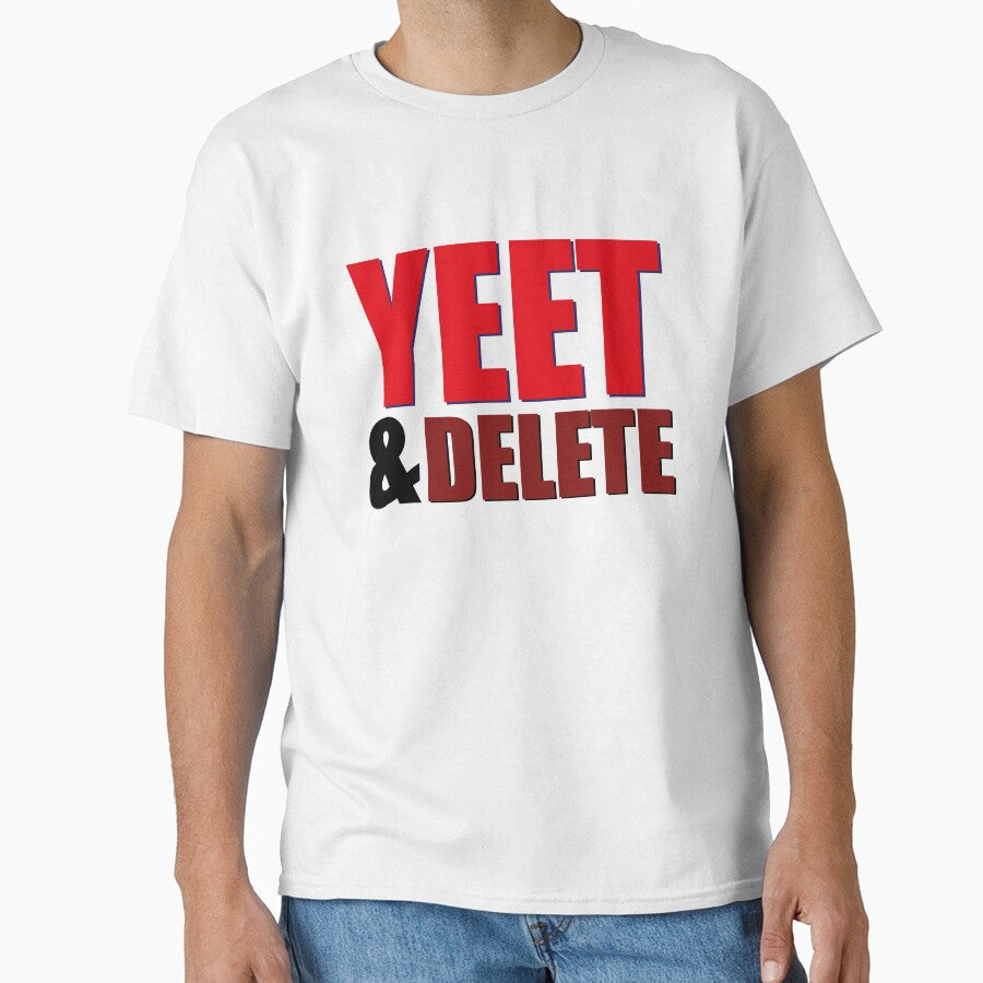 Yeet & Delete by Vientesiete27