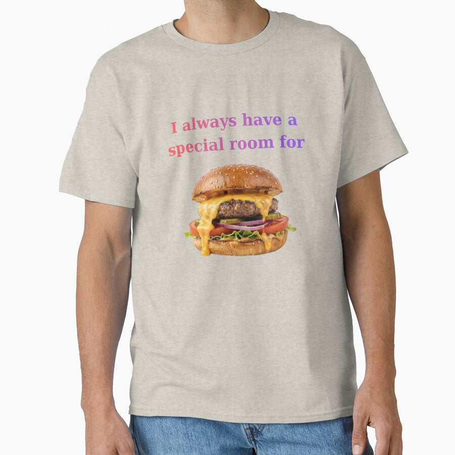 ​I Always Have a Special Room for Burger Humor by BartDesignLab