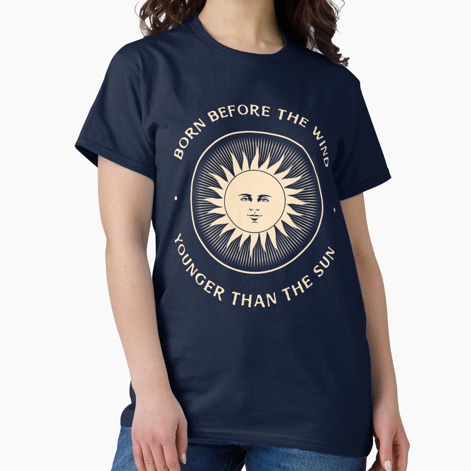 Born before the wind.  Younger than the sun... by LifeSpice