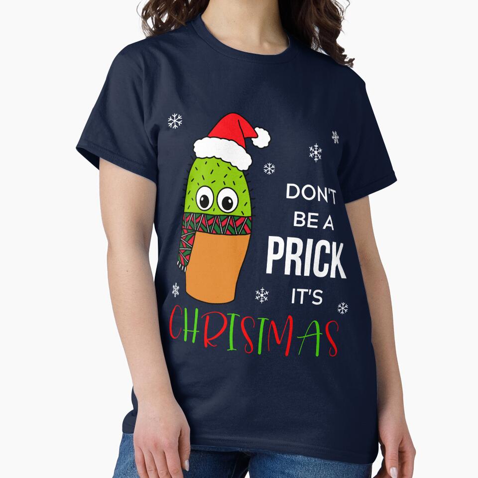 Don't Be A Prick It's Christmas - Cute Cactus With Christmas Scarf by DreamCactus