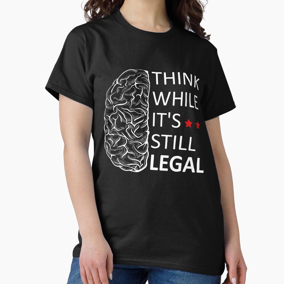 Think while it's still legal by Faty-Za