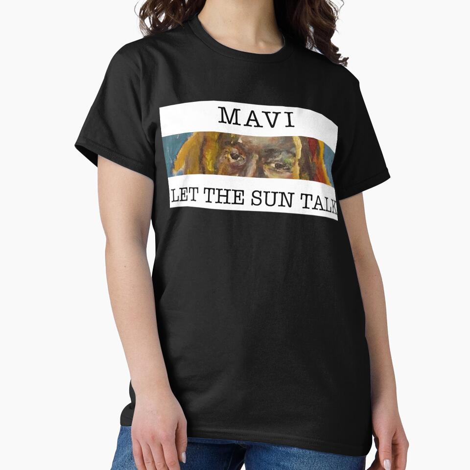 Let The Sun Talk-MAVI Classic by LouLucarelli