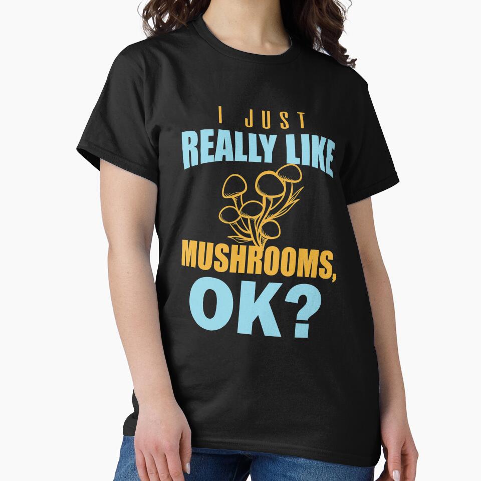 I Just Really Like Mushrooms, OK? - Mushroom Meme by ildafdhome