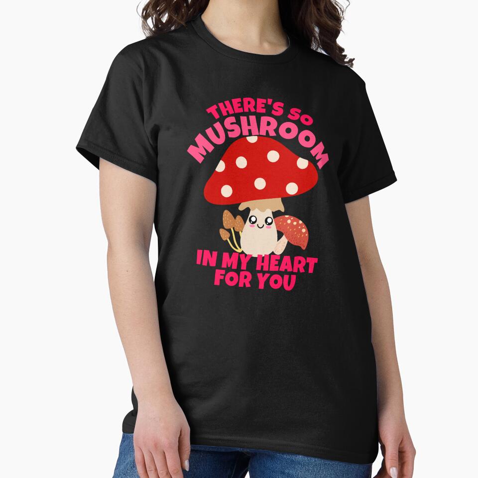 There's So Mushroom In My Heart For You by ricricswert