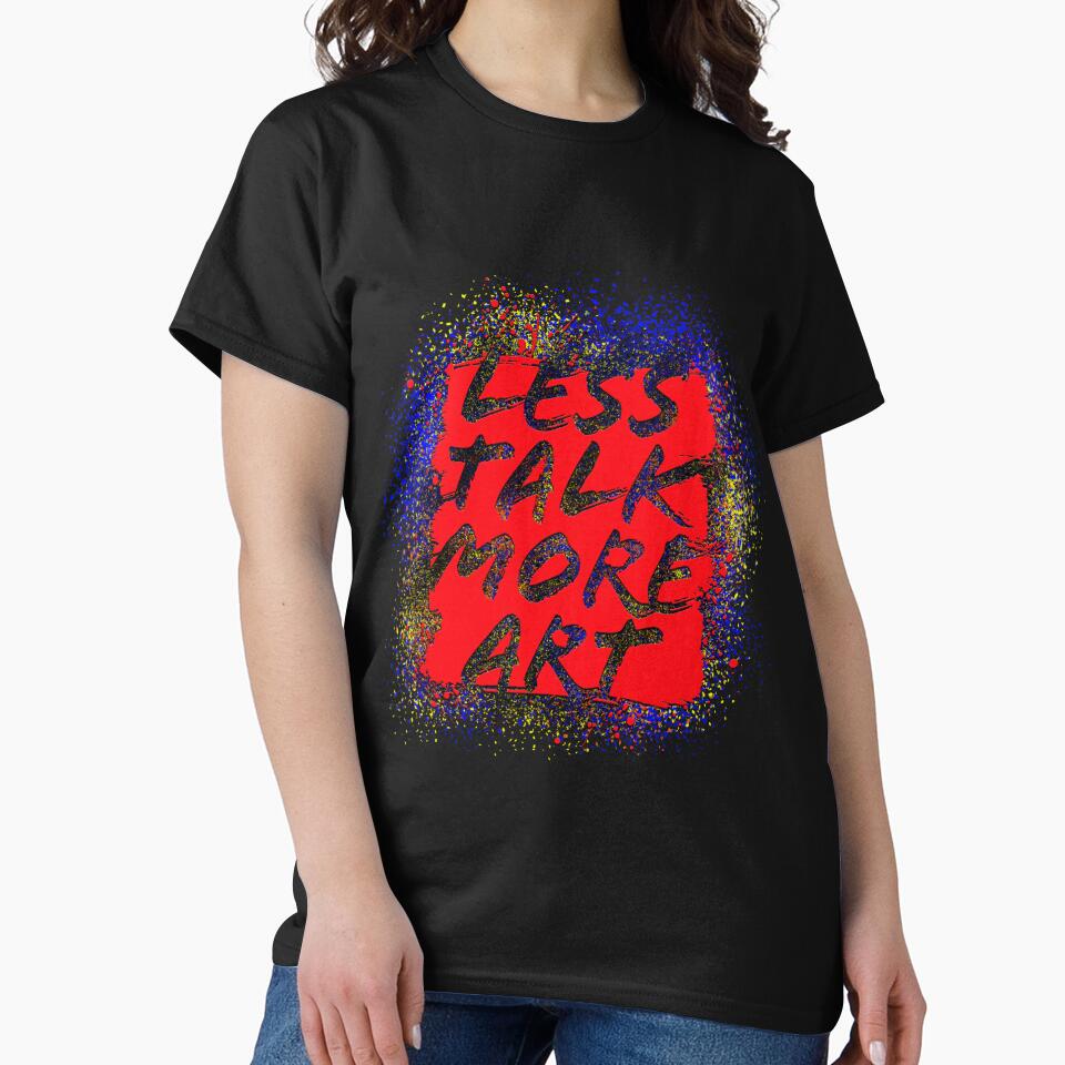 Less talk more art by drawbey