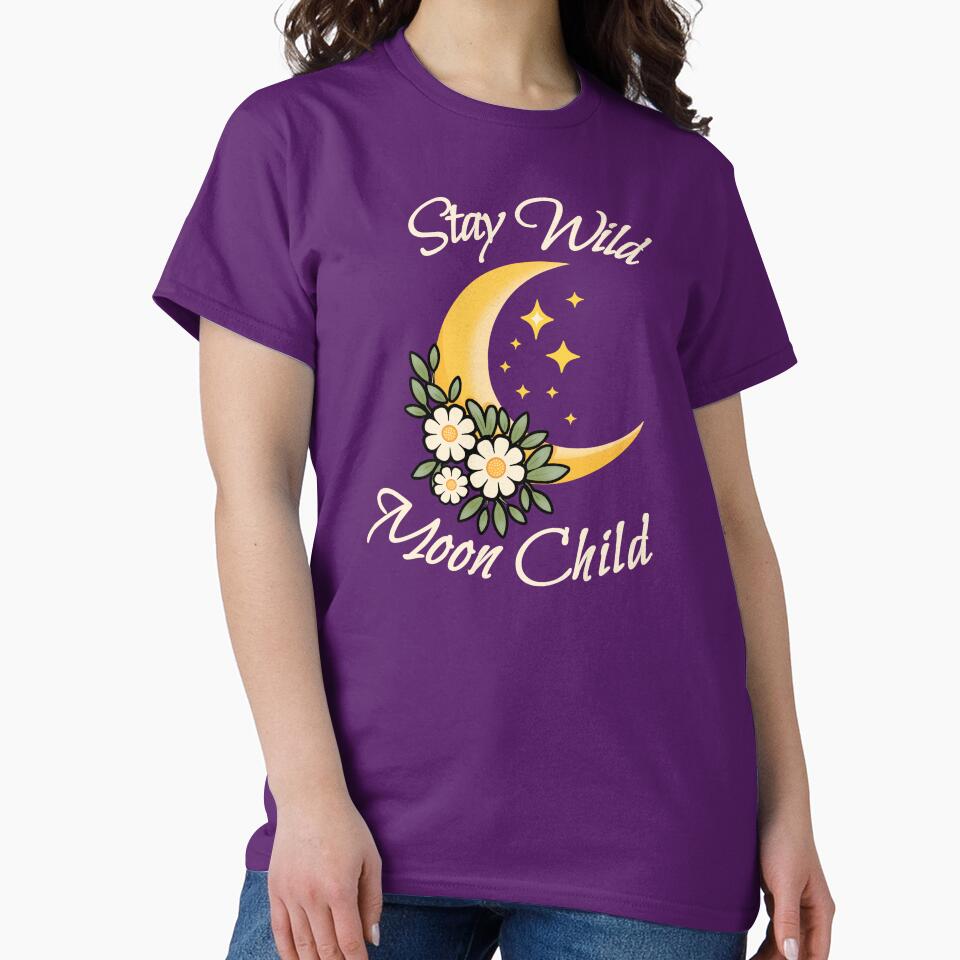 Stay Wild Moon Child Celestial Moon by RitaRuni1992