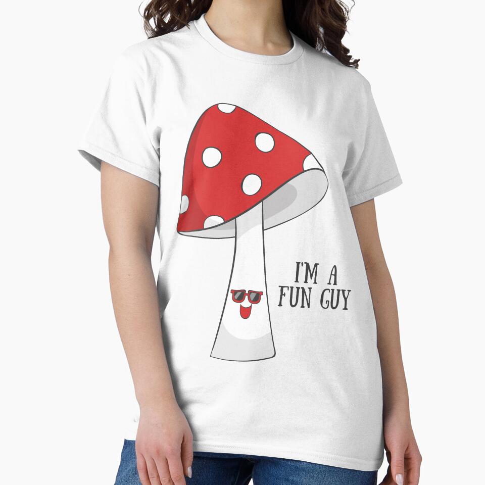 I'm A Fun Guy! Funny Cute Mushroom Gift by DreamyPanda