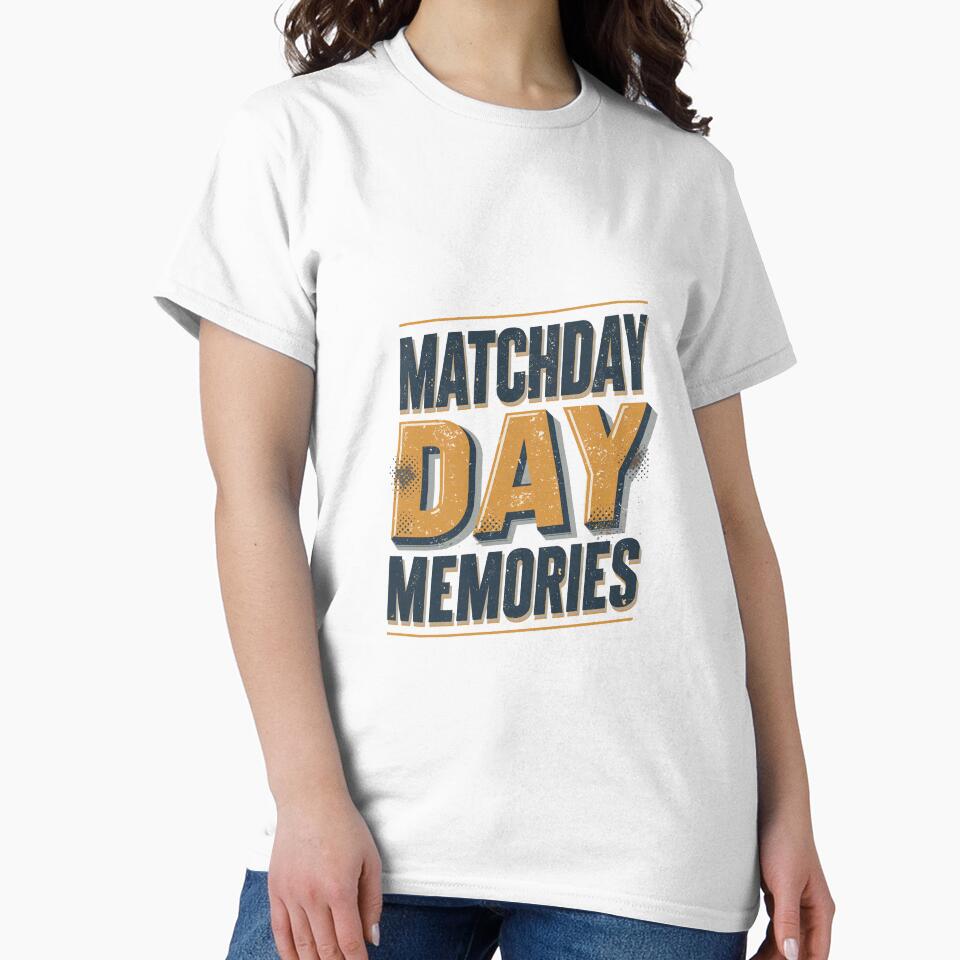 Matchday Day Memories – Motivational Vintage Typography | Fitness & Hustle Lovers by Dezyra Clothing