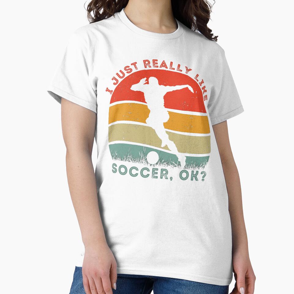 I Just Really Like Soccer, OK? Vintage Soccer Passion Gifts by SkymarArt