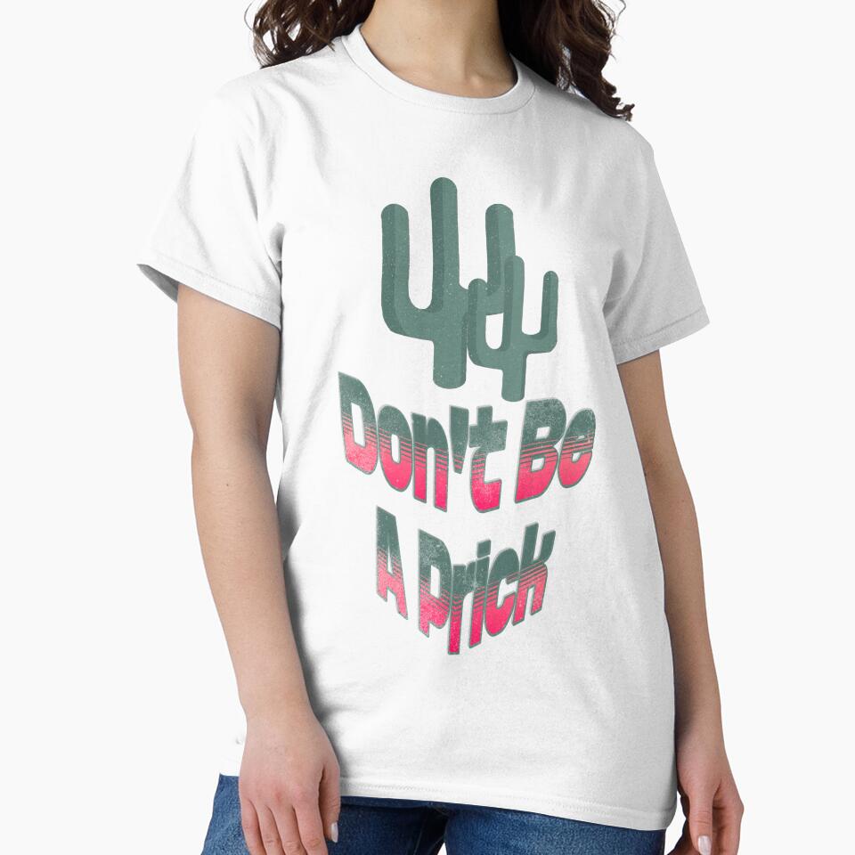 Don’t Be A Prick – Funny Cactus Design by NoemiMarozsan