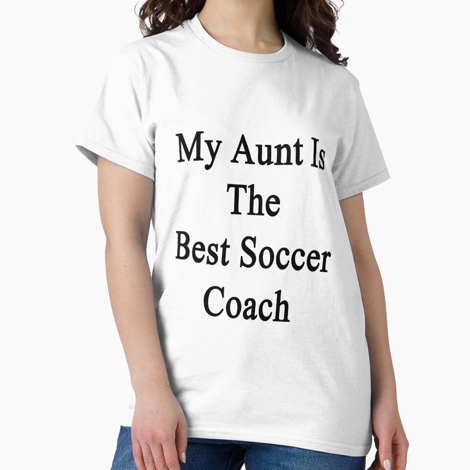 My Aunt Is The Best Soccer Coach by supernova23