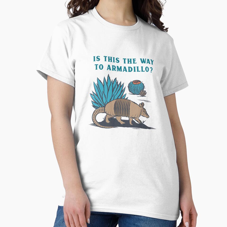 IS THIS THE WAY TO ARMADILLO? by JMBoy