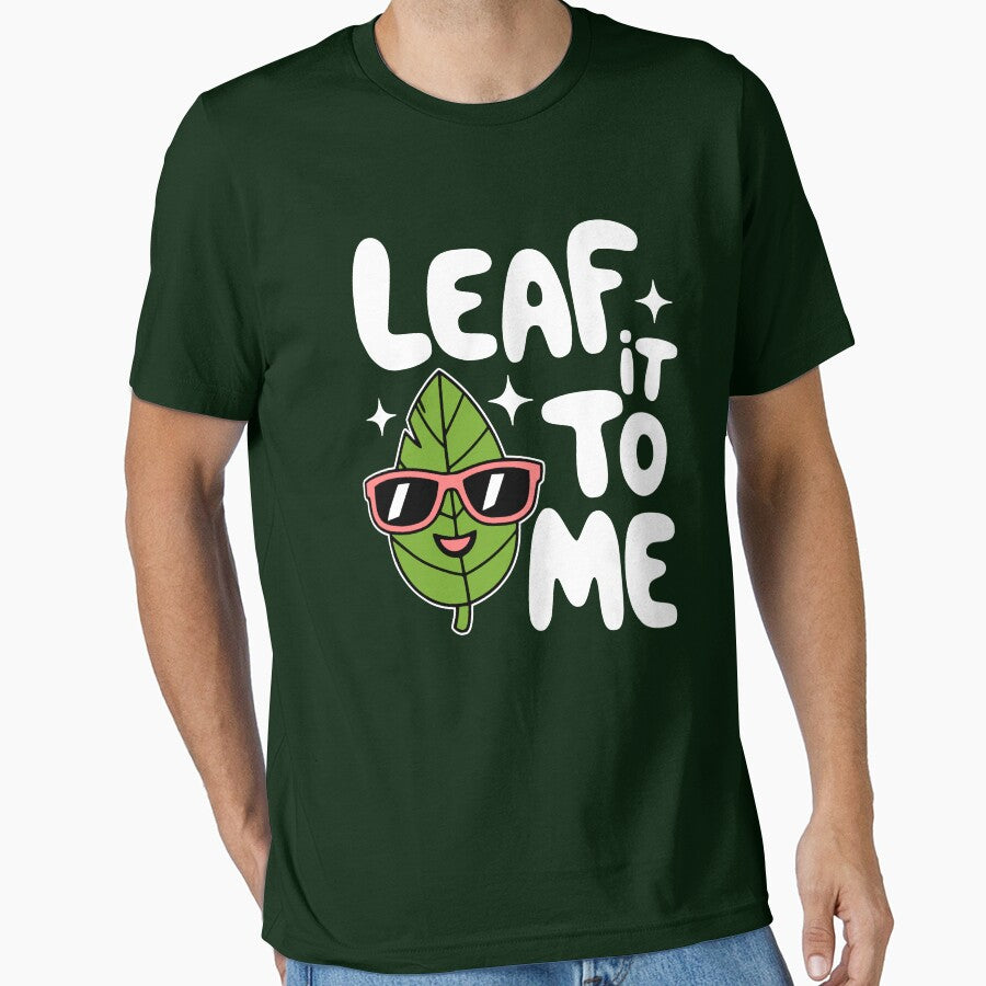 Leaf It to Me! Cute Leaf Pun by PMCreative