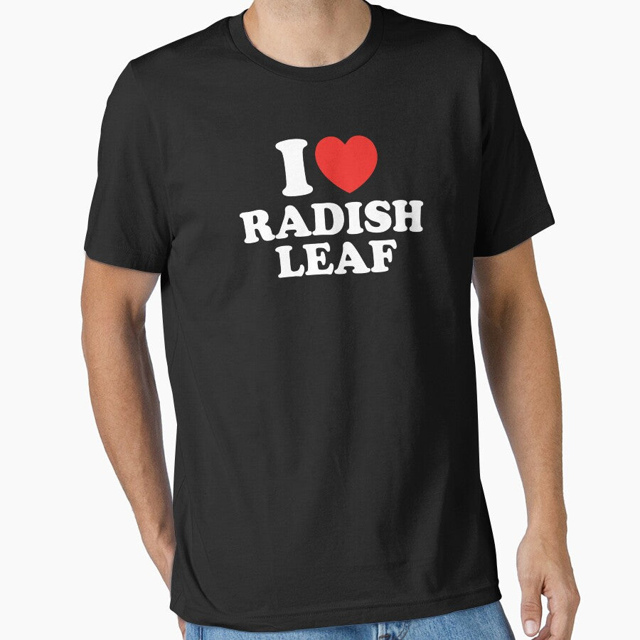 I Love Radish Leaf by shitpostee