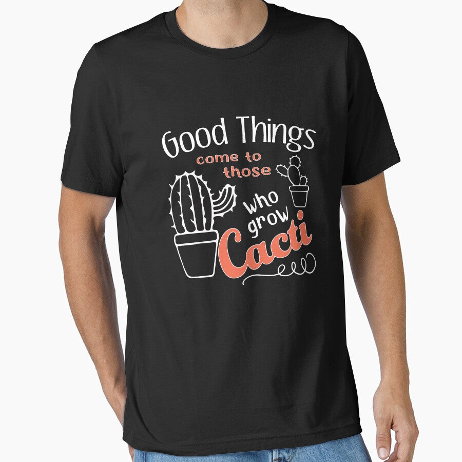 Topf Funy Good things to those who Grow Cacti Design by LGamble12345