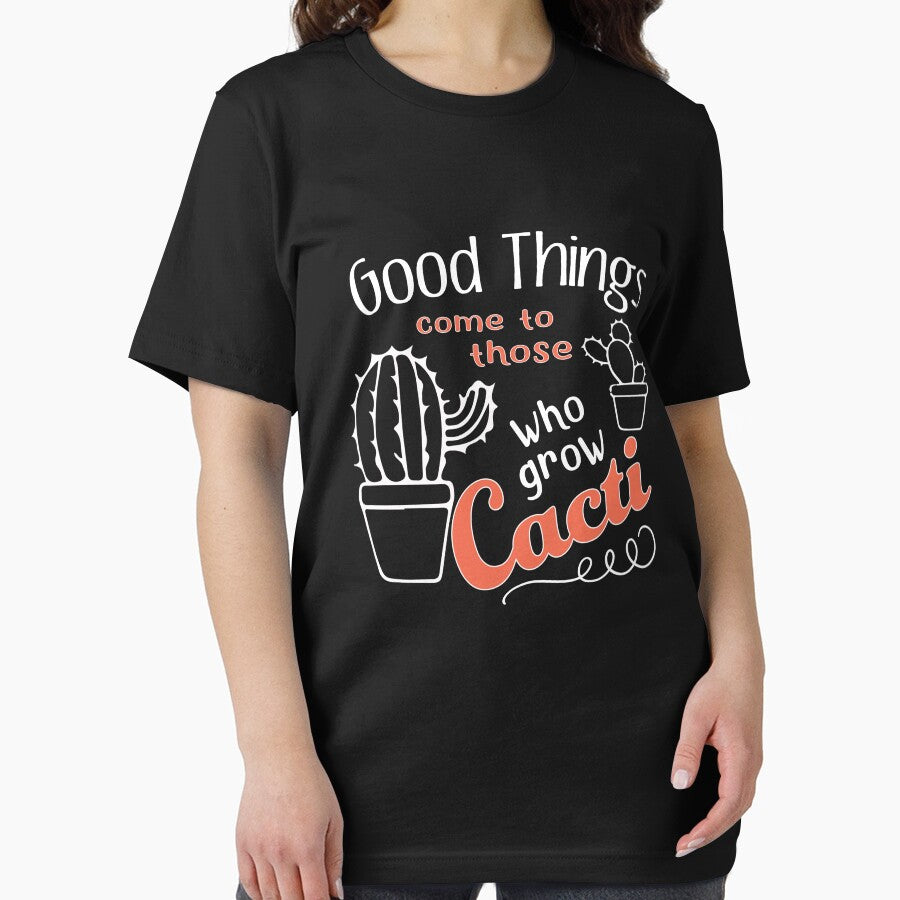 Topf Funy Good things to those who Grow Cacti Design by LGamble12345