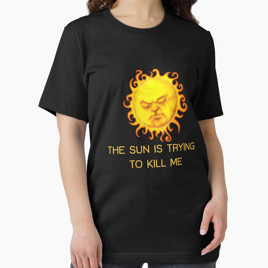 The Sun is Trying to Kill Me ! by TeasandMore